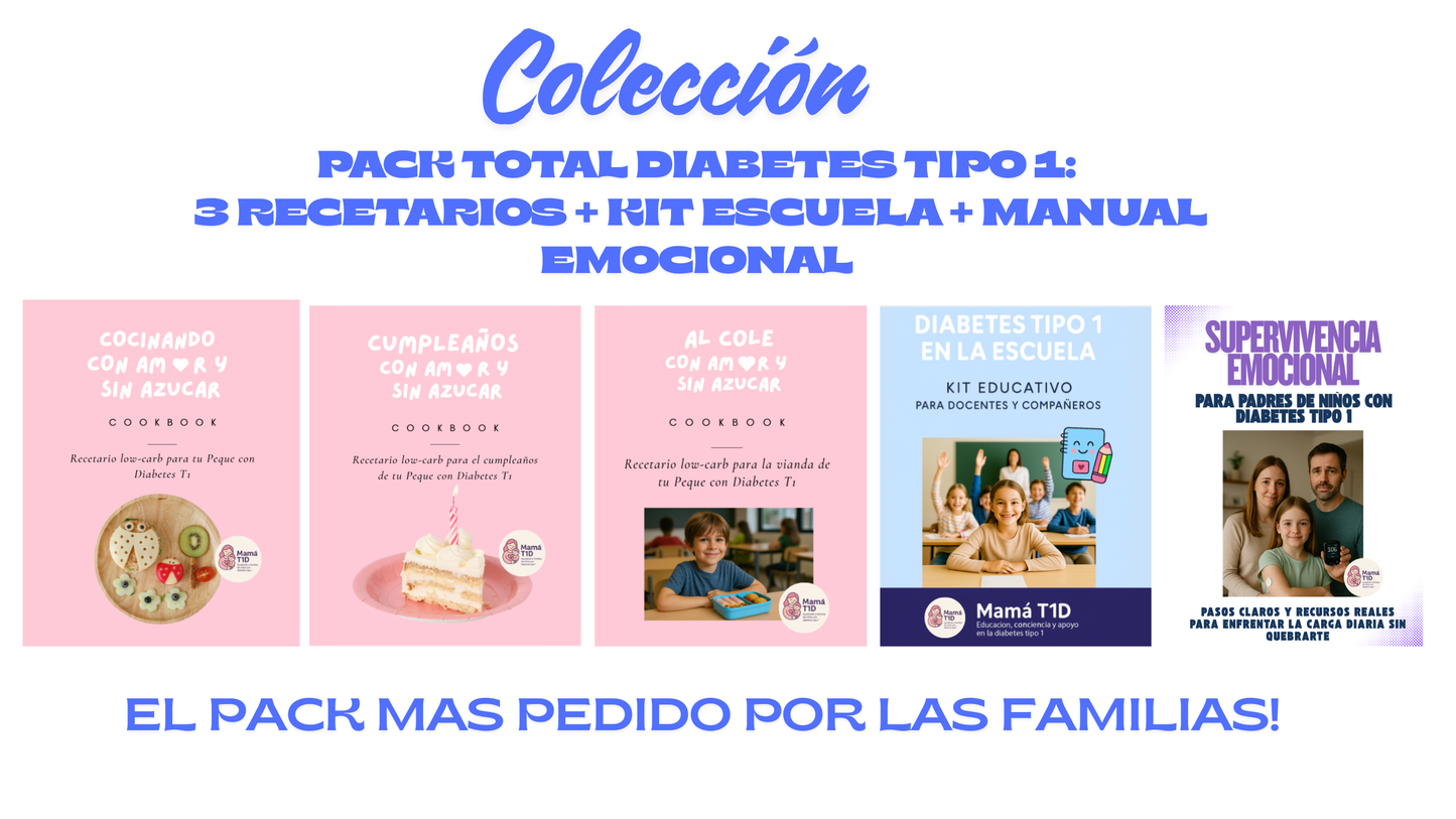 21. Pack Total Diabetes Tipo 1: 3 Recetarios + Kit Escuela + Manual Supervivencia Emocional